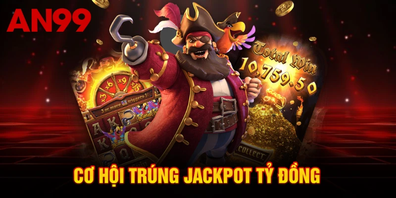 Cơ hội trúng jackpot tỷ đồng