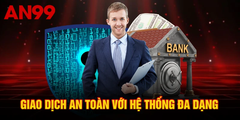 Giao dịch an toàn với hệ thống đa dạng