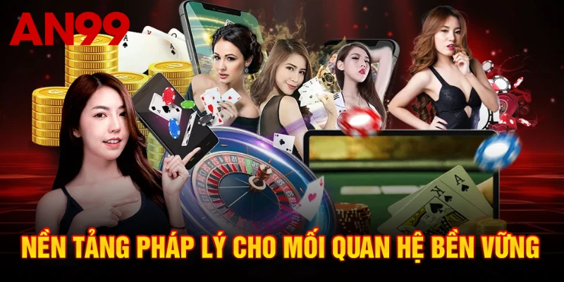 Nền tảng pháp lý cho mối quan hệ bền vững