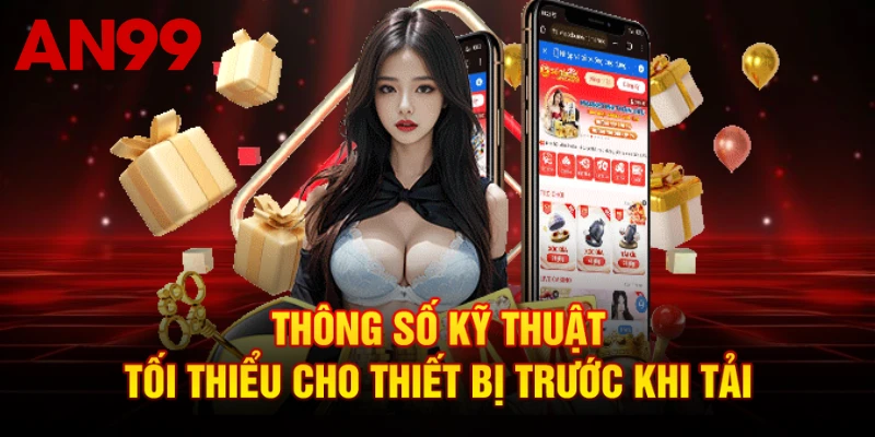 Thông số kỹ thuật tối thiểu cho thiết bị trước khi tải